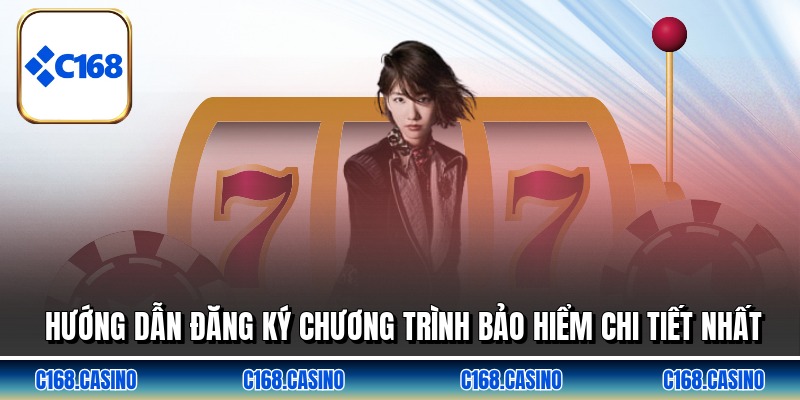 Hướng dẫn đăng ký chương trình bảo hiểm chi tiết nhất